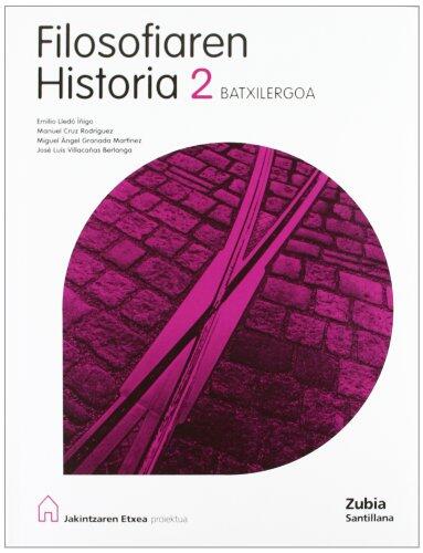 FILOSOFIAREN HISTORIA 2 BATXELERGOA JAKINTZAREN ETXEA