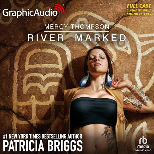 River Marked [Dramatized Adaptation]: Mercy Thompson 6