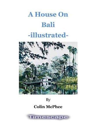A House on Bali, illustrated