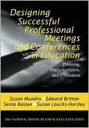 Designing Successful Professional Meetings and Conferences in Education: Planning, Implementation, and Evaluation