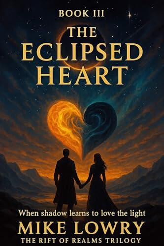 The Rift Of Realms - The Eclipsed Heart