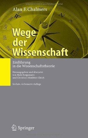 Wege der Wissenschaft: Einführung in die Wissenschaftstheorie