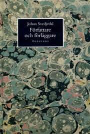Författare och förläggare och andra litteratursociologiska studier