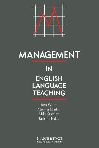 Management in English Language Teaching by Ron White Mervyn Martin Mike Stimson Robert Hodge