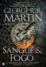 Sangue e Fogo: A História dos Reis Targaryen (Volume 1, Parte 2)