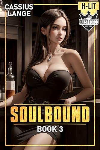 Soulbound 3: A LitRPG Fantasy Adventure