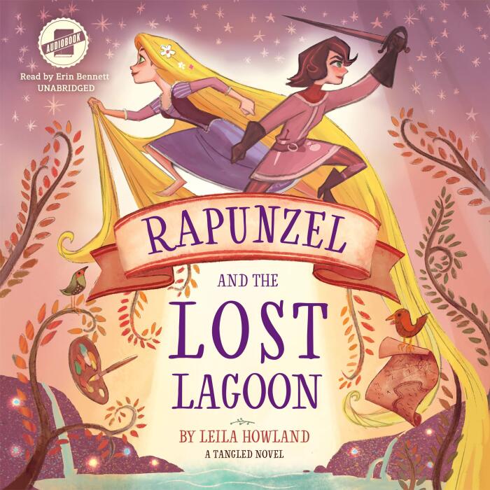 Rapunzel and the Lost Lagoon: A Tangled Novel: The Tangled Series, Book 1