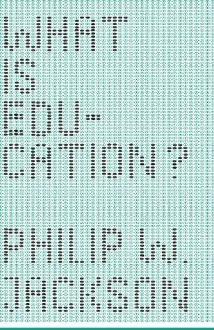 What Is Education?