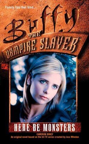 Buffy the Vampire Slayer: Here Be Monsters