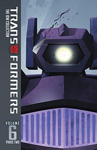 Transformers: The IDW Collection - Phase Two, Vol. 6