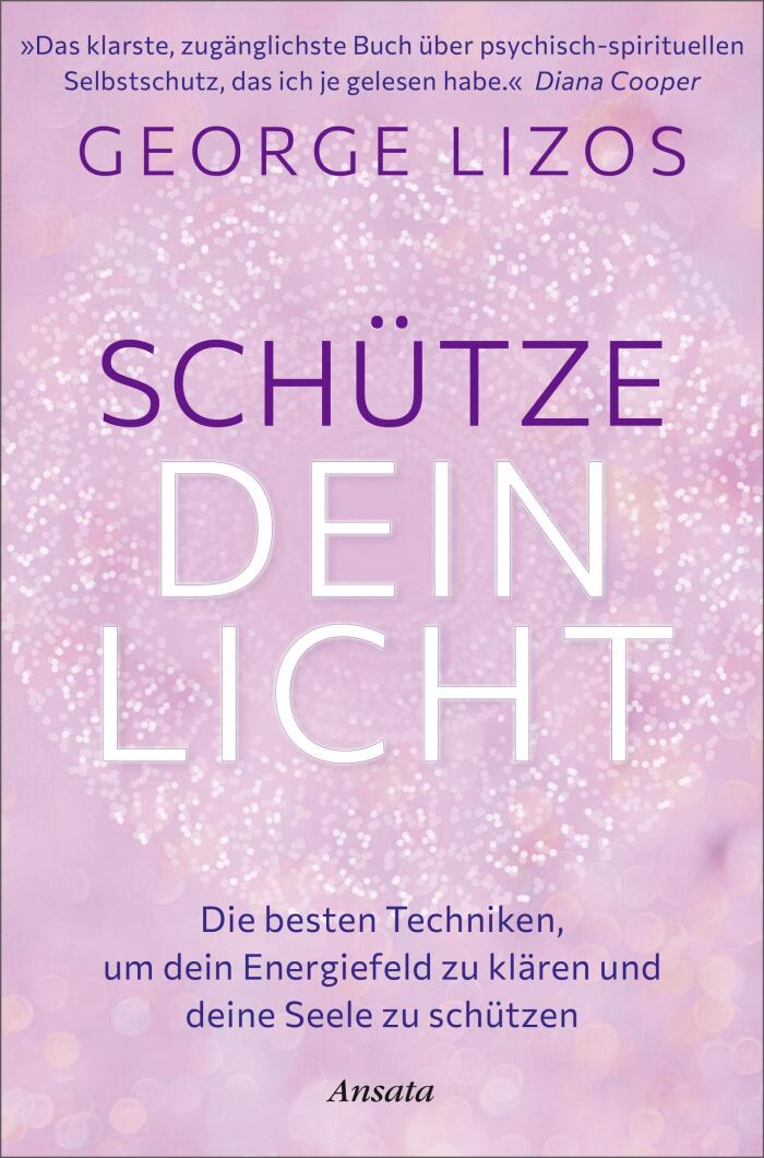 Schütze dein Licht: Die Besten Techniken, um dein Energiefeld zu Klären und deine Seele zu Schützen