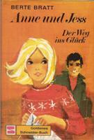 Anne und Jess. Der Weg ins Glück