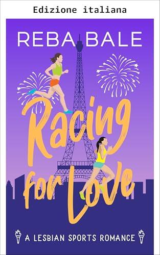 Correre per amore (Giocare per vincere: romance sportivi saffici)