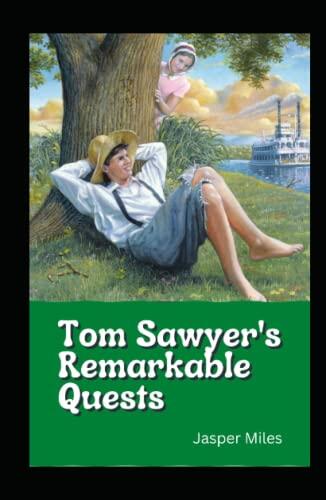 Tom Sawyer's Remarkable Quests