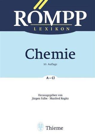 RÖMPP Lexikon Chemie, 10. Auflage, 1996-1999: Band 1: A - Cl