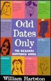 Odd Dates Only: The Bizarre Birthday Book