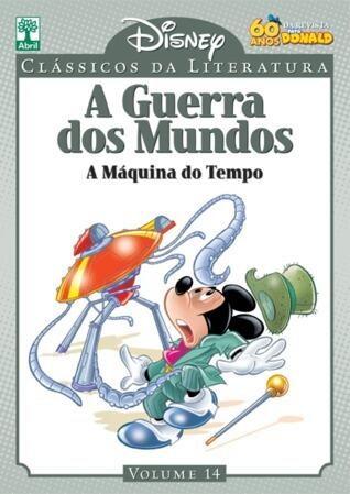 A Guerra dos Mundos e A Máquina do Tempo