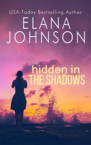 Hidden in the Shadows