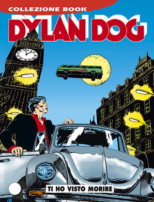 Dylan Dog n. 27: Ti ho visto morire