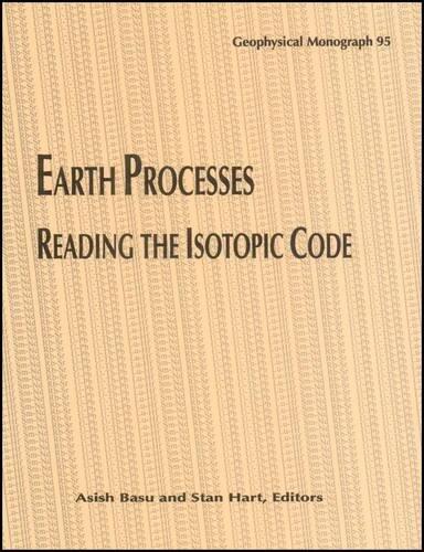 Earth Processes: Reading the Isotopic Code