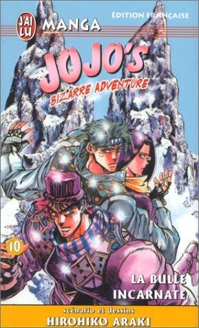 Jojo's Bizarre Adventure, Tome 10: La Bulle incarnate