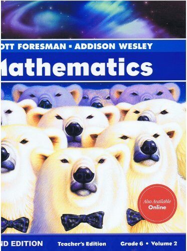 Scott Foresman - Addison Wesley Mathematics Teacher Edition, Grade 6, Volume 2