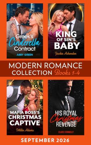 Modern Romance September 2026 Books 1-4: Greek's Cinderella Contract / King of Sin's Baby / His Royal Christmas Revenge / Mafia Boss's Christmas Captive