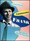 Completely Frank: The Life of Frank Sinatra