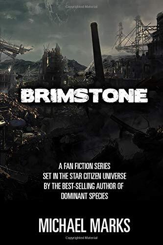 Brimstone: Fan fiction set in the Star Citizen universe
