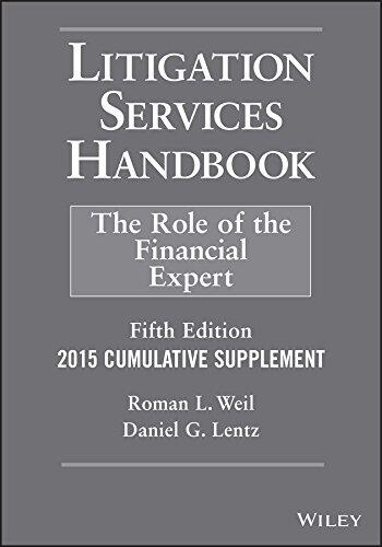 Litigation Services Handbook, 2015 Cumulative Supplement: The Role of the Financial Expert