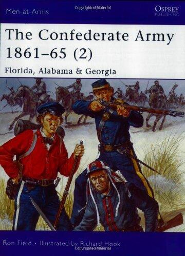 The Confederate Army 1861-65 (2): Florida, Alabama & Georgia