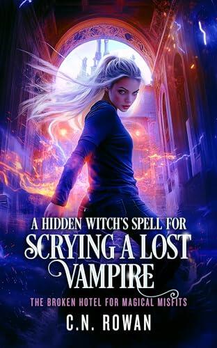 A Hidden Witch's Spell For Scrying A Lost Vampire
