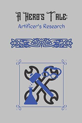 A Hero's Tale: Artificer's Research