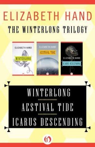 The Winterlong Trilogy: Winterlong, Aestival Tide, and Icarus Descending