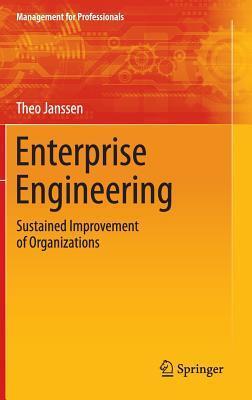 Enterprise Engineering: Sustained Improvement of Organizations