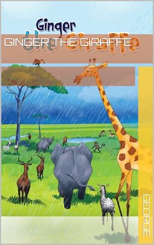 GINGER THE GIRAFFE