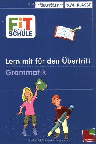 Grammatik. Übungen für den Übergang