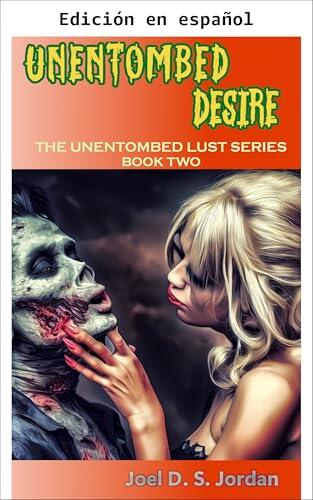 Deseo Desenterrado (Serie Lujuria Desenterrada nº 2)
