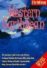 Fielding's Western Caribbean