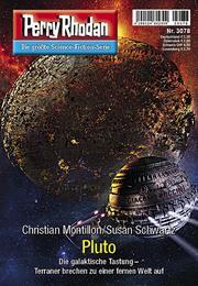 Perry Rhodan 3078: Pluto: Perry Rhodan-Zyklus "Mythos"