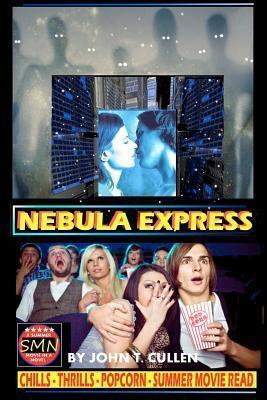 Nebula Express: A Summer Movie in a Novel