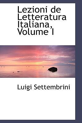 Lezioni De Letteratura Italiana (Volume I)