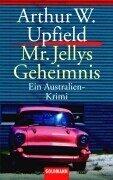 Mr. Jellys Geheimnis. Ein Australien- Krimi.