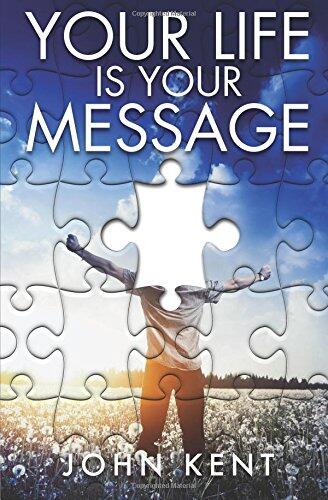 Your Life is Your Message