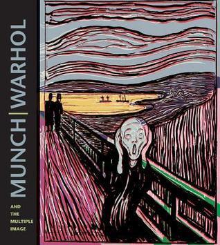 Munch | Warhol and the Multiple Image
