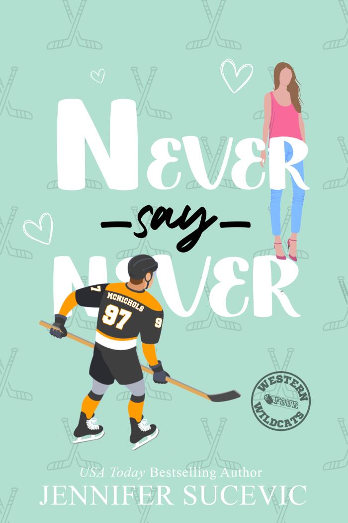 Never Say Never
