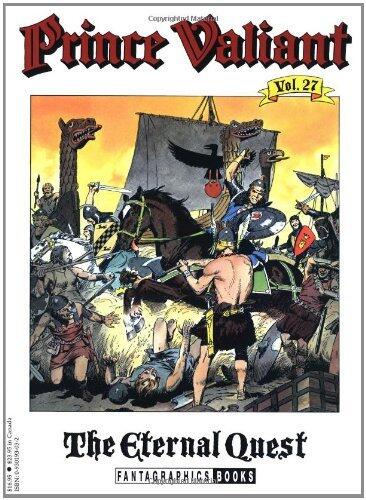 Prince Valiant, Vol. 27: The Eternal Quest by Hal Foster