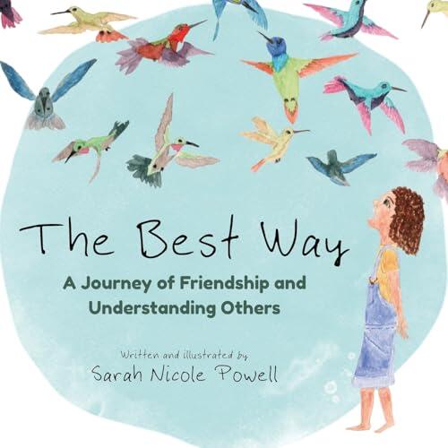 The Best Way: A Journey of Friendship and Understanding Others