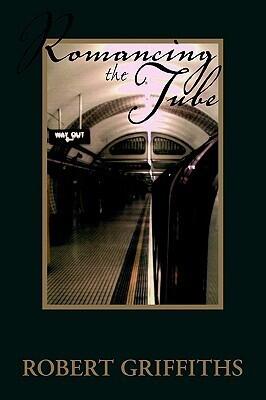 Romancing the Tube