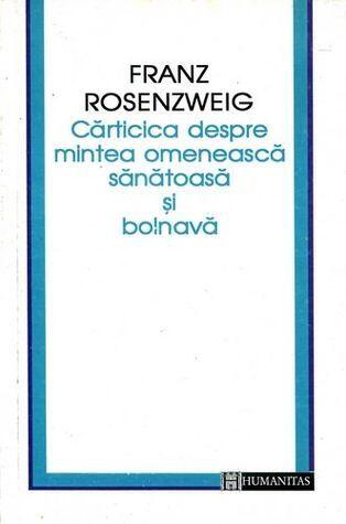 Carticica despre mintea omeneasca sanatoasa si bolnava